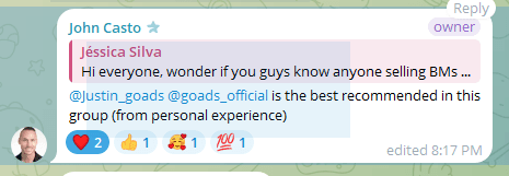 Telegram group message from John Casto, the group owner, replying to someone asking who sells BMs: “@Justin_goads @goads_official is the best recommended in this group (from personal experience).”