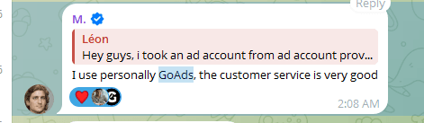 Telegram group message replying to a buyer asking about ad account providers: “I use personally GoAds, the customer service is very good.”